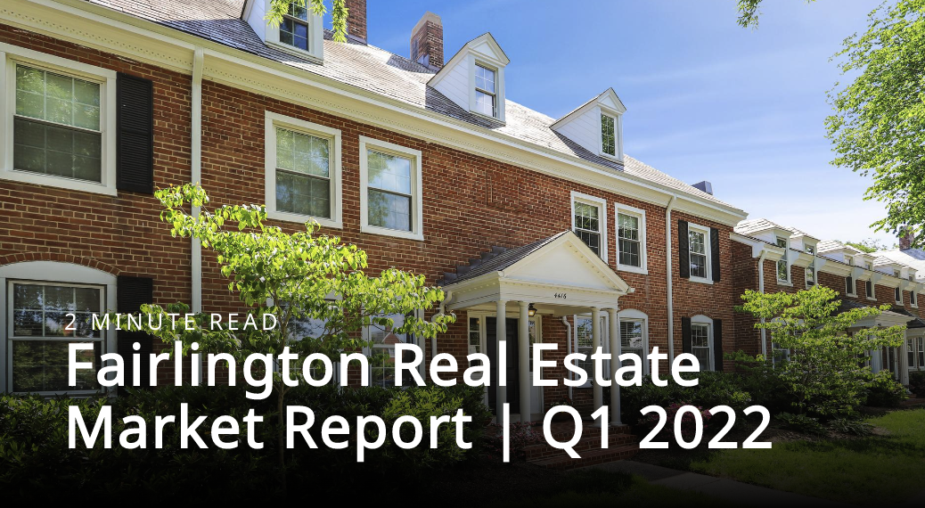 Fairlington Real Estate Market Report | Q1 2022